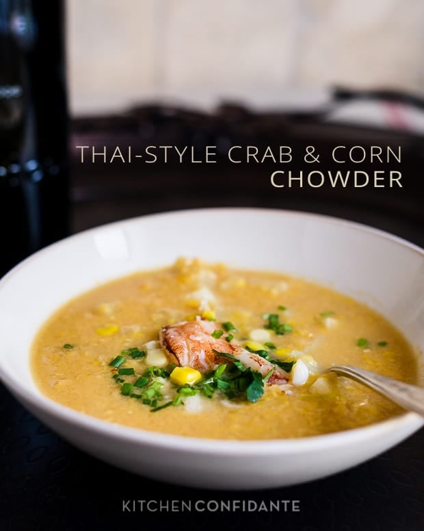 A bowl of homemade crab and corn chowder with the words, "Thai-style Crab and Corn Chowder".  