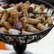 Five Little Things | Kitchen Confidante | Wine Corks