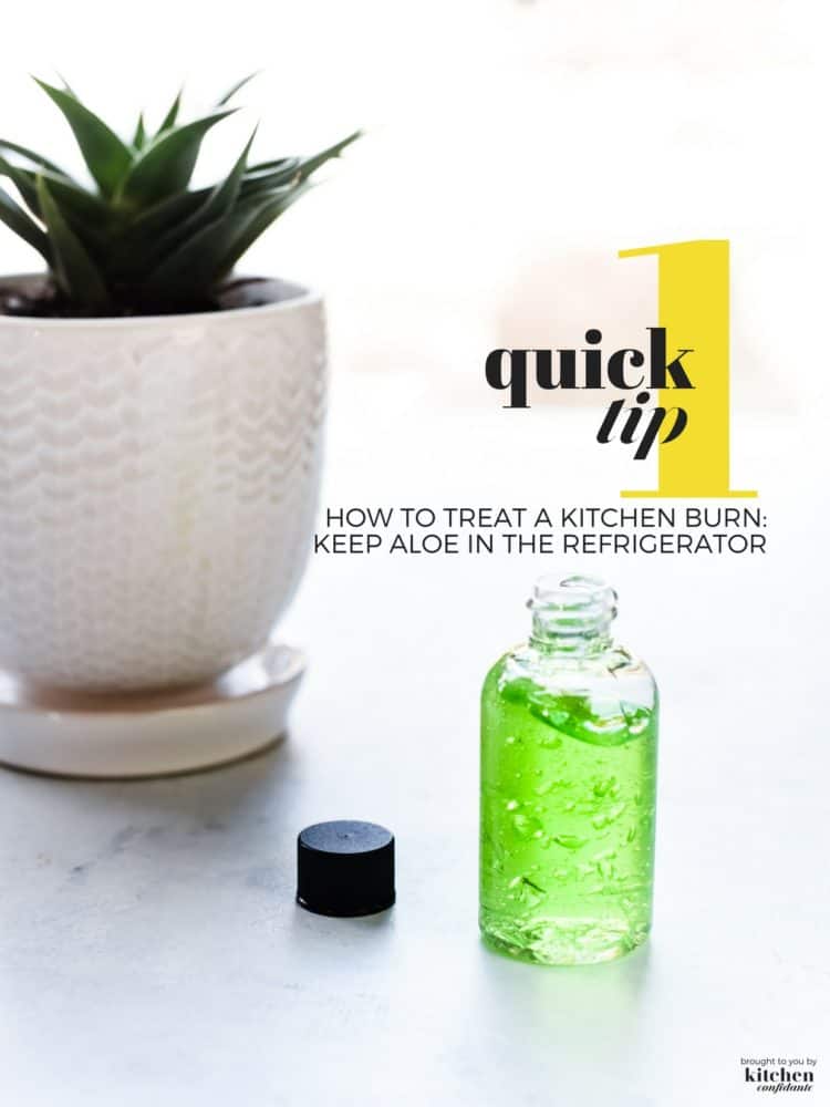 Burn yourself cooking? Learn how to soothe your kitchen burn with One Quick Tip by keeping aloe in the refrigerator!