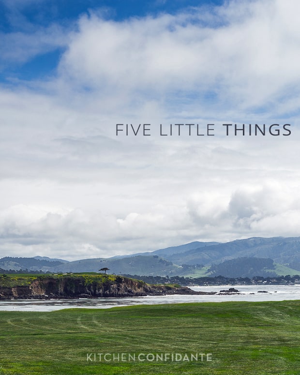 Five Little Things April 12, 2013 | Kitchen Confidante | Pebble Beach