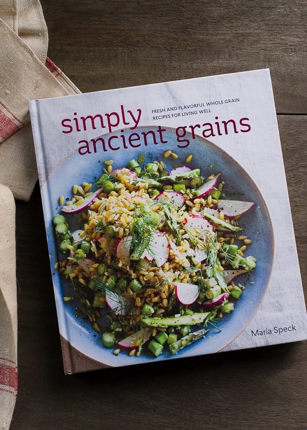 Maria Speck's second cookbook, Simply Ancient Grains.