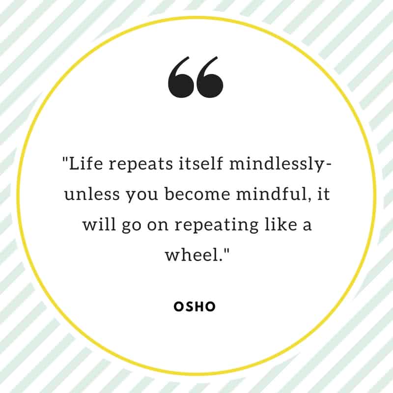 Quote by Osho on mindfulness.