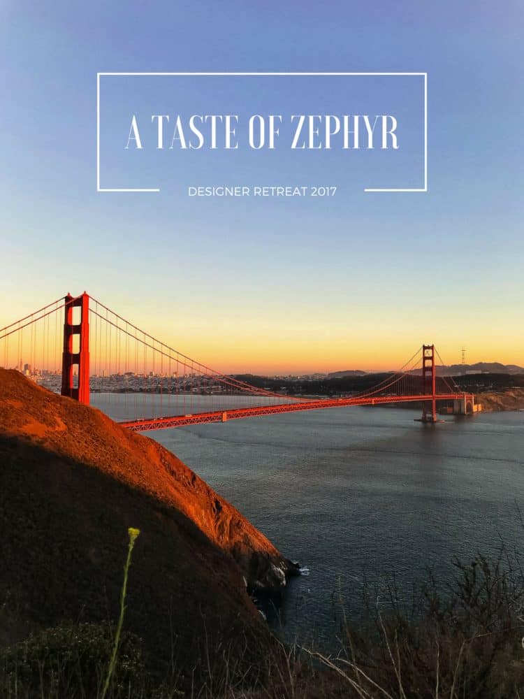 I recently joined Zephyr for their 2017 Designer Retreat, right here in my own backyard of San Francisco! Come along for a taste of my week exploring all things kitchen and design, mixed in with a good dose of delicious food and wine in San Francisco and Wine Country! #sponsored by Zephyr Ventilation. #ZephyrDesignTribe #ZephyrDesignerRetreat2017.