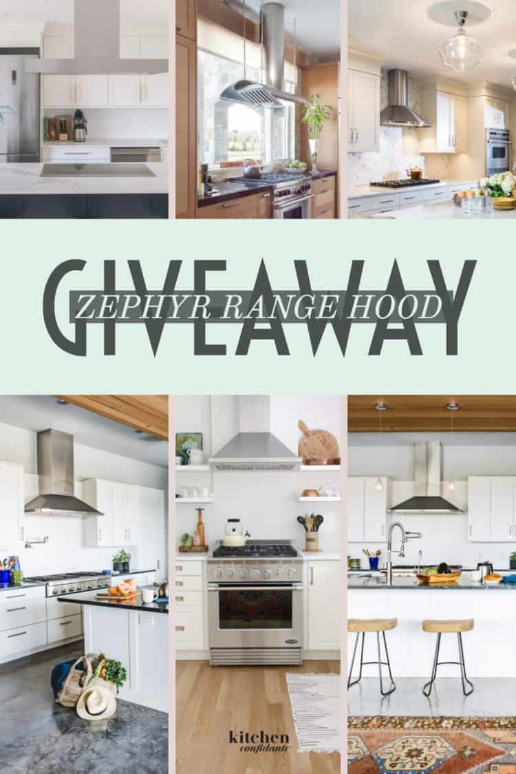 Giveaway for a Zephyr Range Hood on kitchenconfidante.com