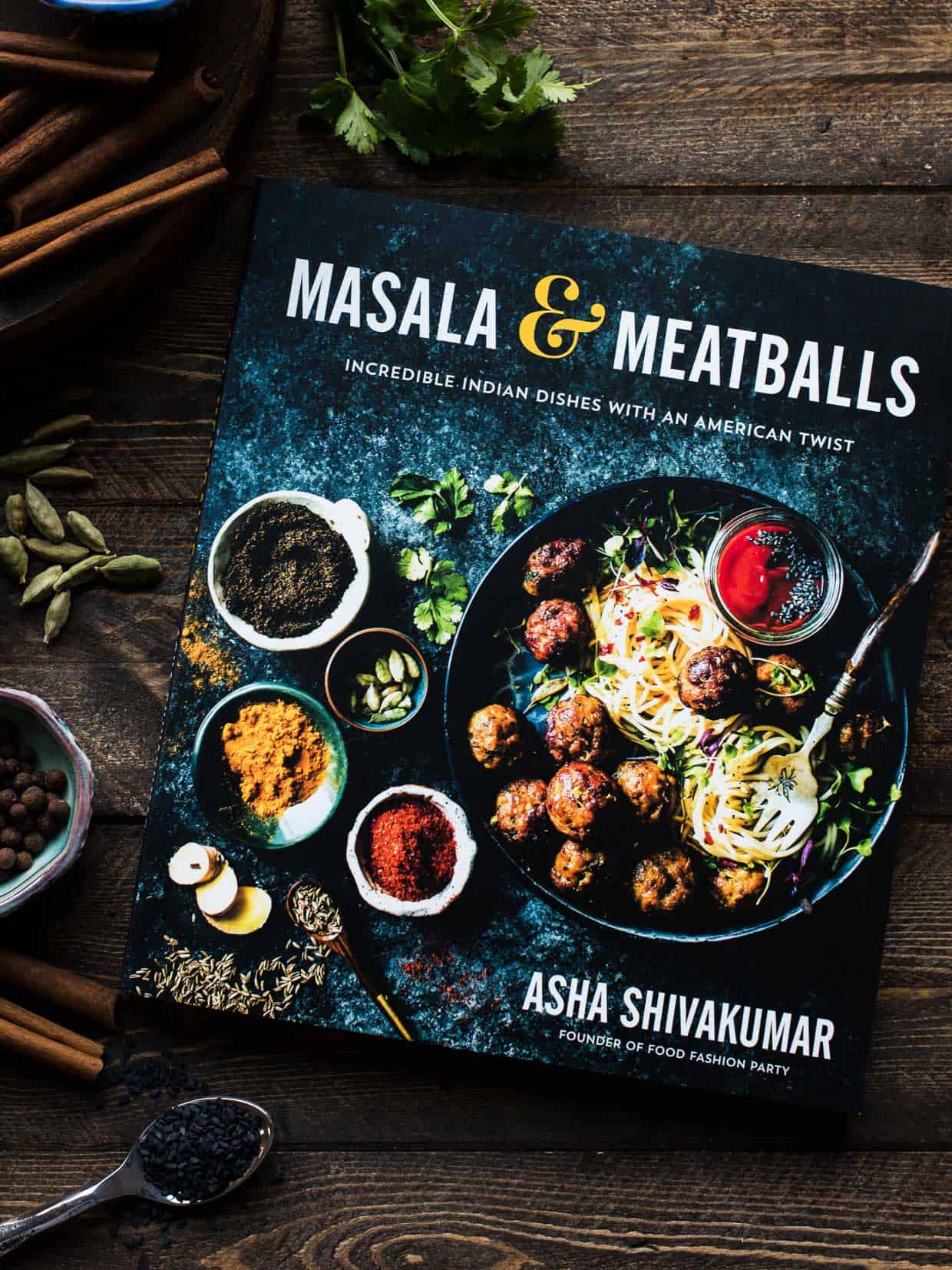 Masala & Meatballs by Asha Shivakuma