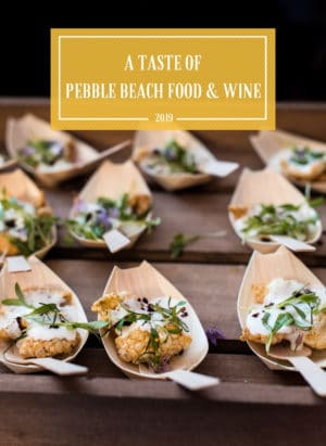 A Taste of Pebble Beach Food and Wine and the Saturday Lexus Grand Tasting