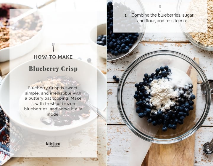 Instructions for how to make Blueberry Crisp.