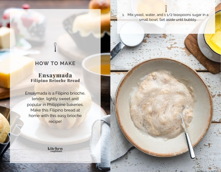 Step by Step Instructions for How to Make Ensaymada: proofing yeast in water.