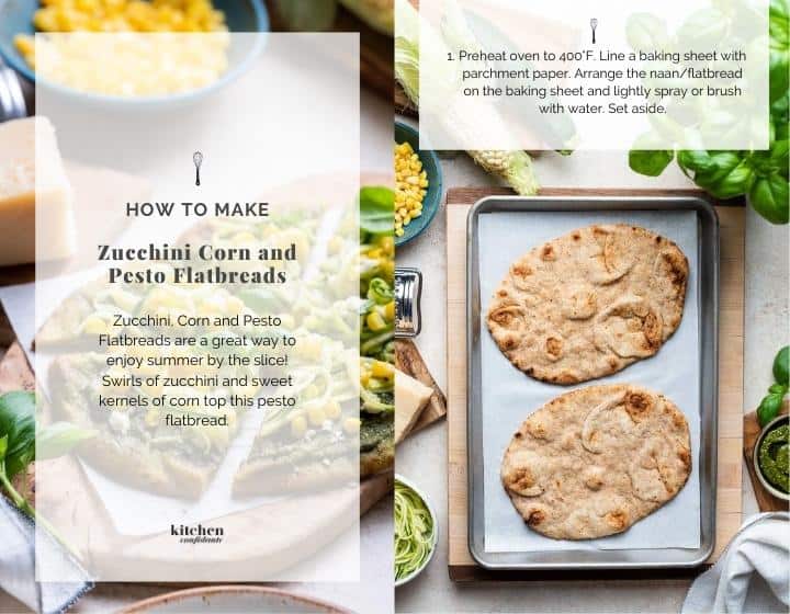 Step by step instructions for how to make Zucchini Corn and Pesto Flatbreads.