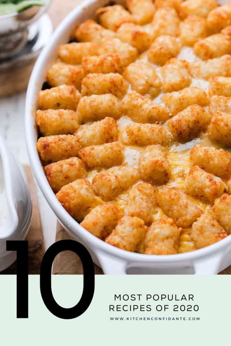 10 Most Popular Recipes of 2020 on Kitchen Confidante
