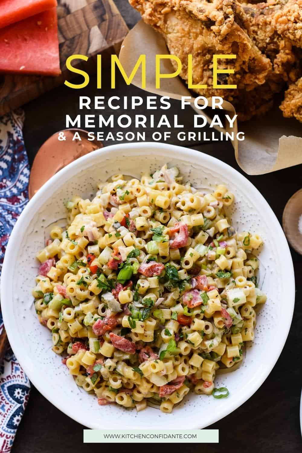 A bowl of colorful pasta salad with the words, "Simple Recipes for Memorial Day & a Season of Grilling."