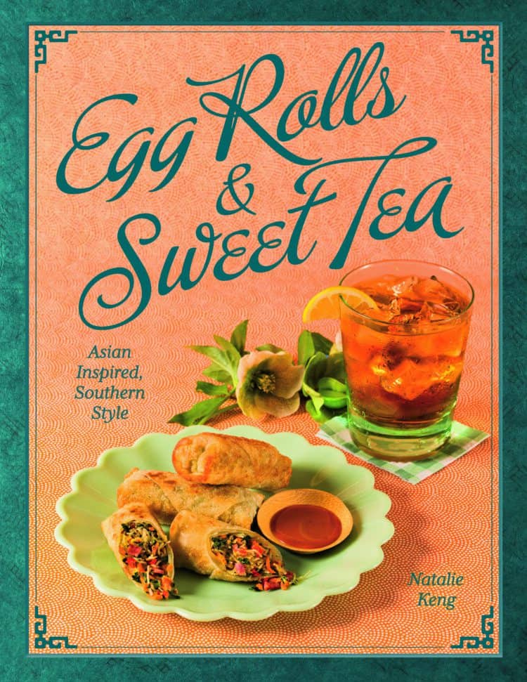 Egg Rolls & Sweet Tea cookbook cover image.