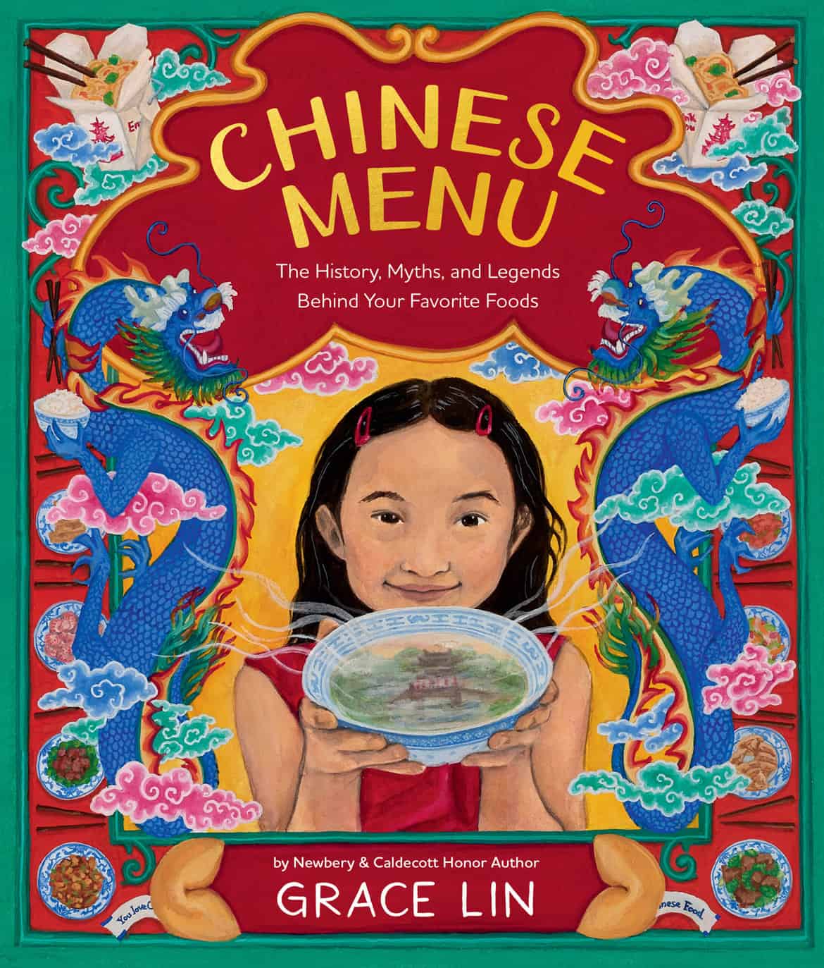 CHINESE MENU The History, Myths, and Legends Behind Your Favorite