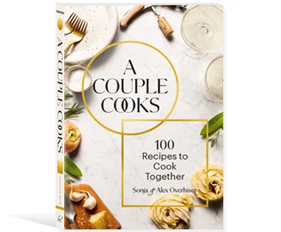 Cover of "A Couple Cooks, 100 Recipes to Cook Together" by Sonja and Alex Overhiser