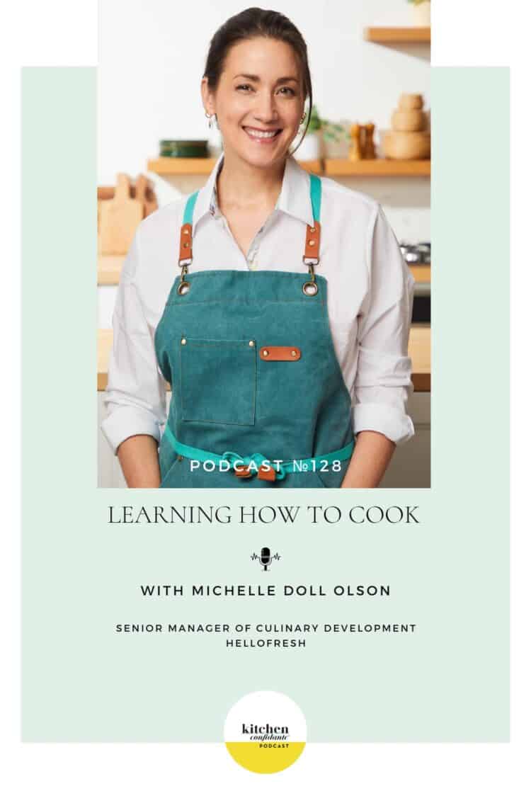Tune in to the Kitchen Confidante Podcast and learn about Michelle Doll Olson and HelloFresh.